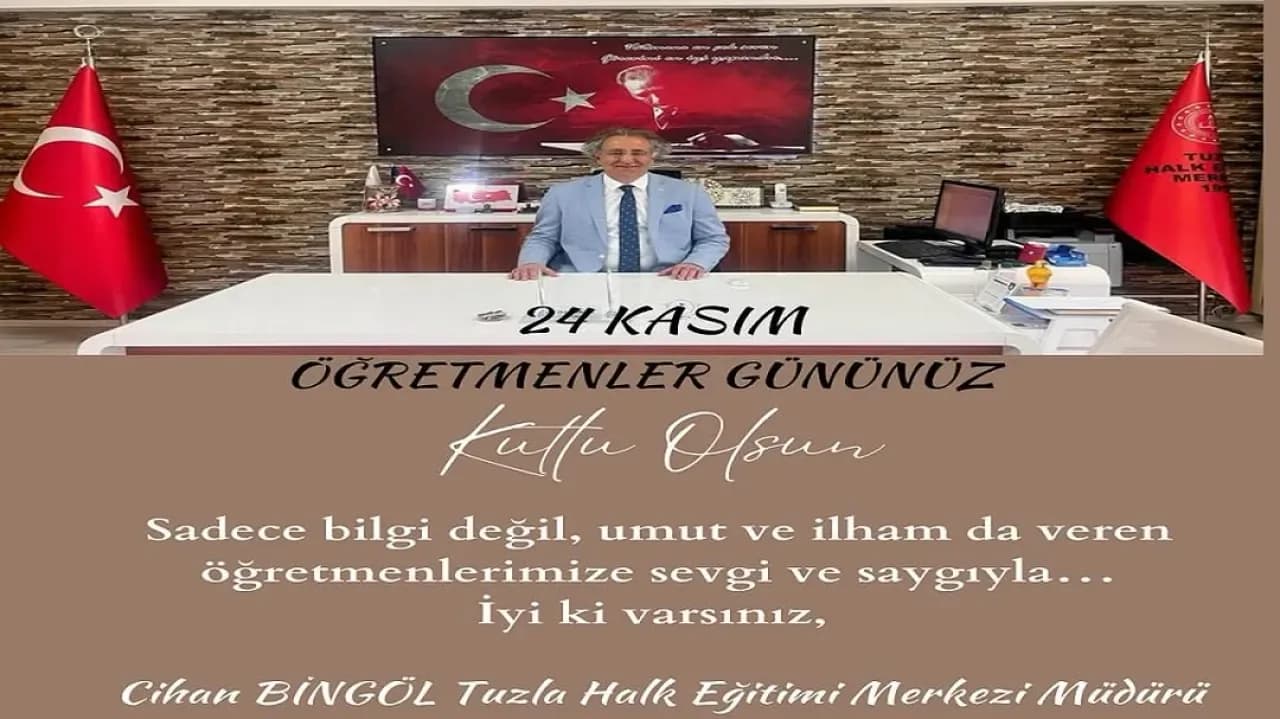 Tuzla Halk Eğitimi Merkezi'nden 24 Kasım Öğretmenler Günü Mesajı Tuzla Halk Eğitimi Merkezi'nden 24 Kasım Öğretmenler Günü Mesajı