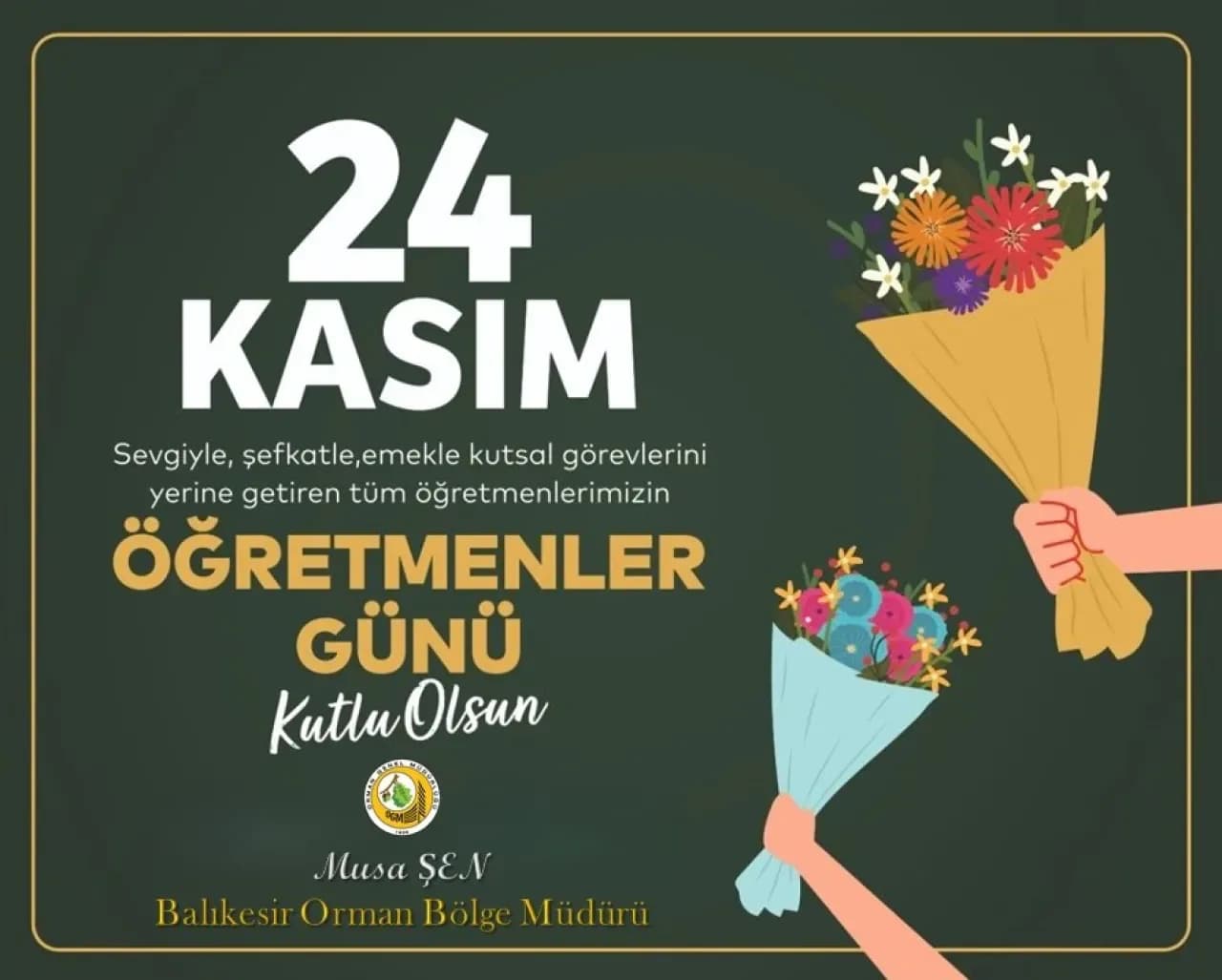 Balıkesir Orman Bölge Müdürlüğü'nden Öğretmenler Günü Mesajı Balıkesir Orman Bölge Müdürlüğü'nden Öğretmenler Günü Mesajı