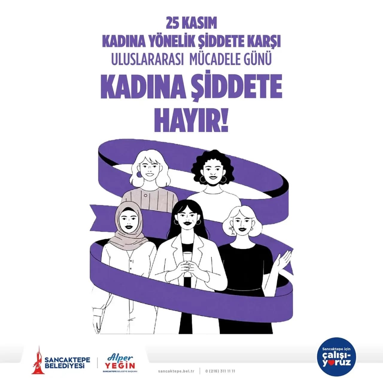 Sancaktepe Belediyesi'nden 25 Kasım'da Kadına Şiddetle Mücadele Mesajı Sancaktepe Belediyesi'nden 25 Kasım'da Kadına Şiddetle Mücadele Mesajı