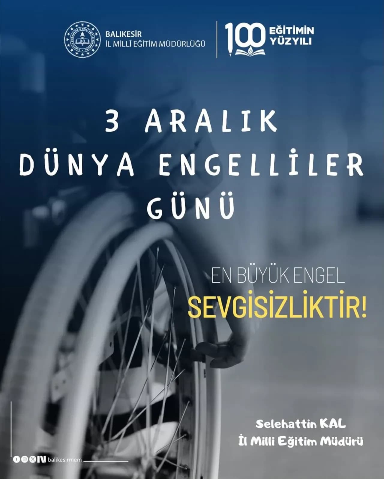 Balıkesir'de 3 Aralık Dünya Engelliler Günü Mesajı: "Eğitimde Fırsat Eşitliği ile Yanınızdayız" Balıkesir'de 3 Aralık Dünya Engelliler Günü Mesajı: "Eğitimde Fırsat Eşitliği ile Yanınızdayız"