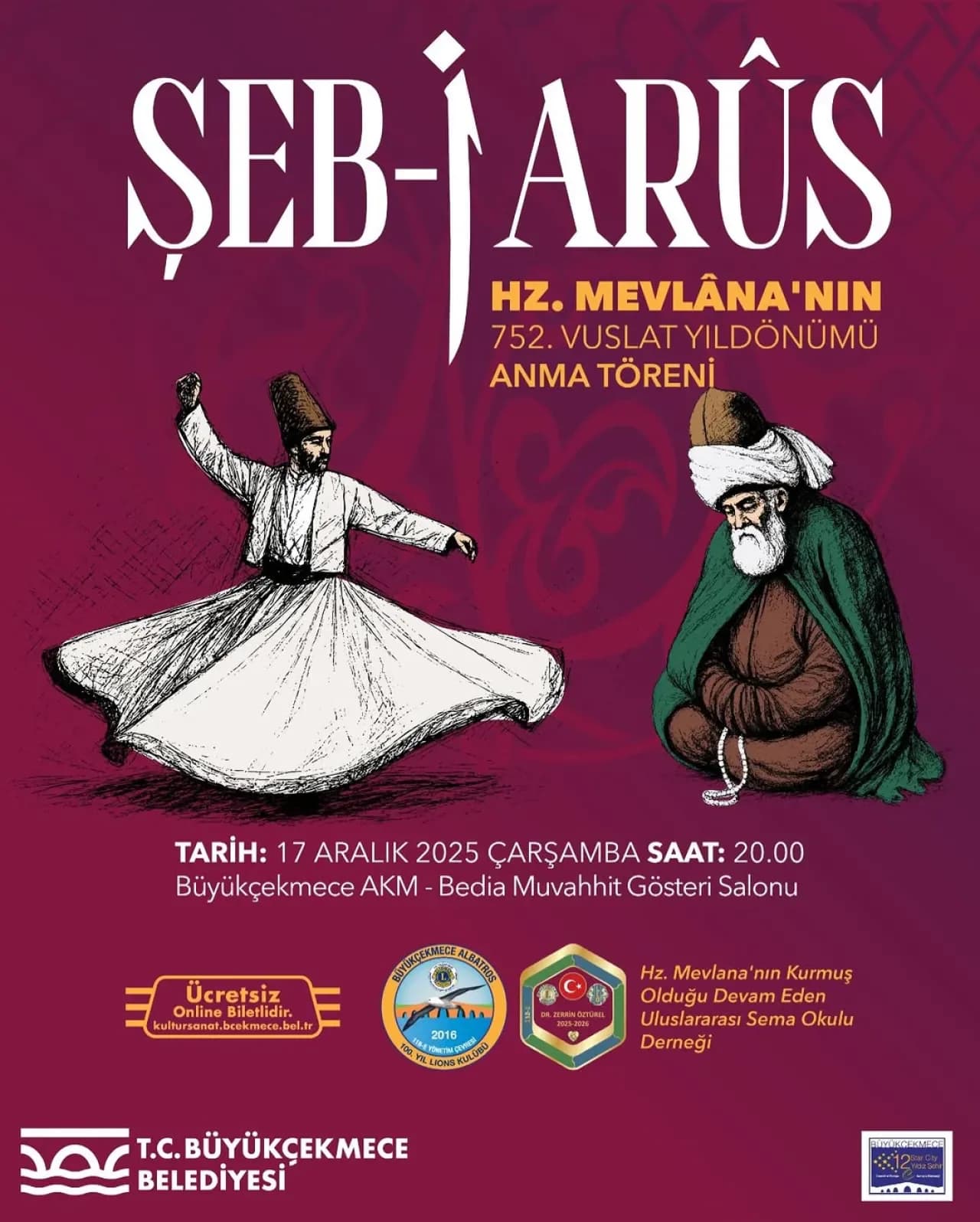 Büyükçekmece'de Mevlana'yı Anma Gecesi: Şeb-i Arus Sema Töreni