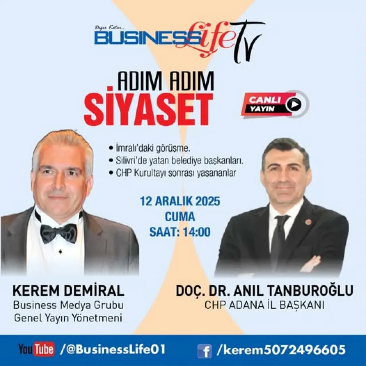 CHP Adana İl Başkanı Anıl Tanburoğlu, Business Life TV'de Konuk Olacak