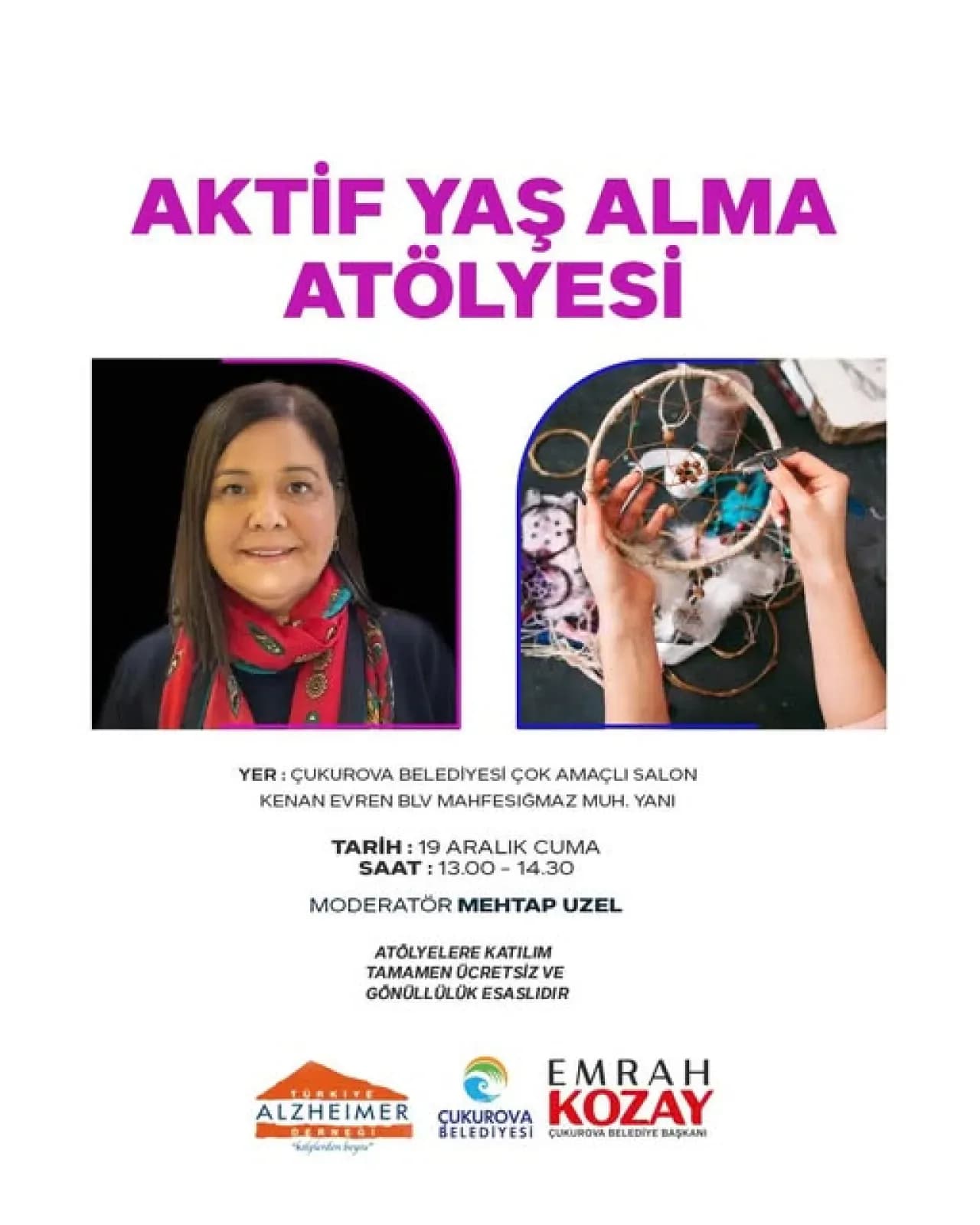 Çukurova'da Ücretsiz Aktif Yaş Alma Atölyesi Düzenleniyor
