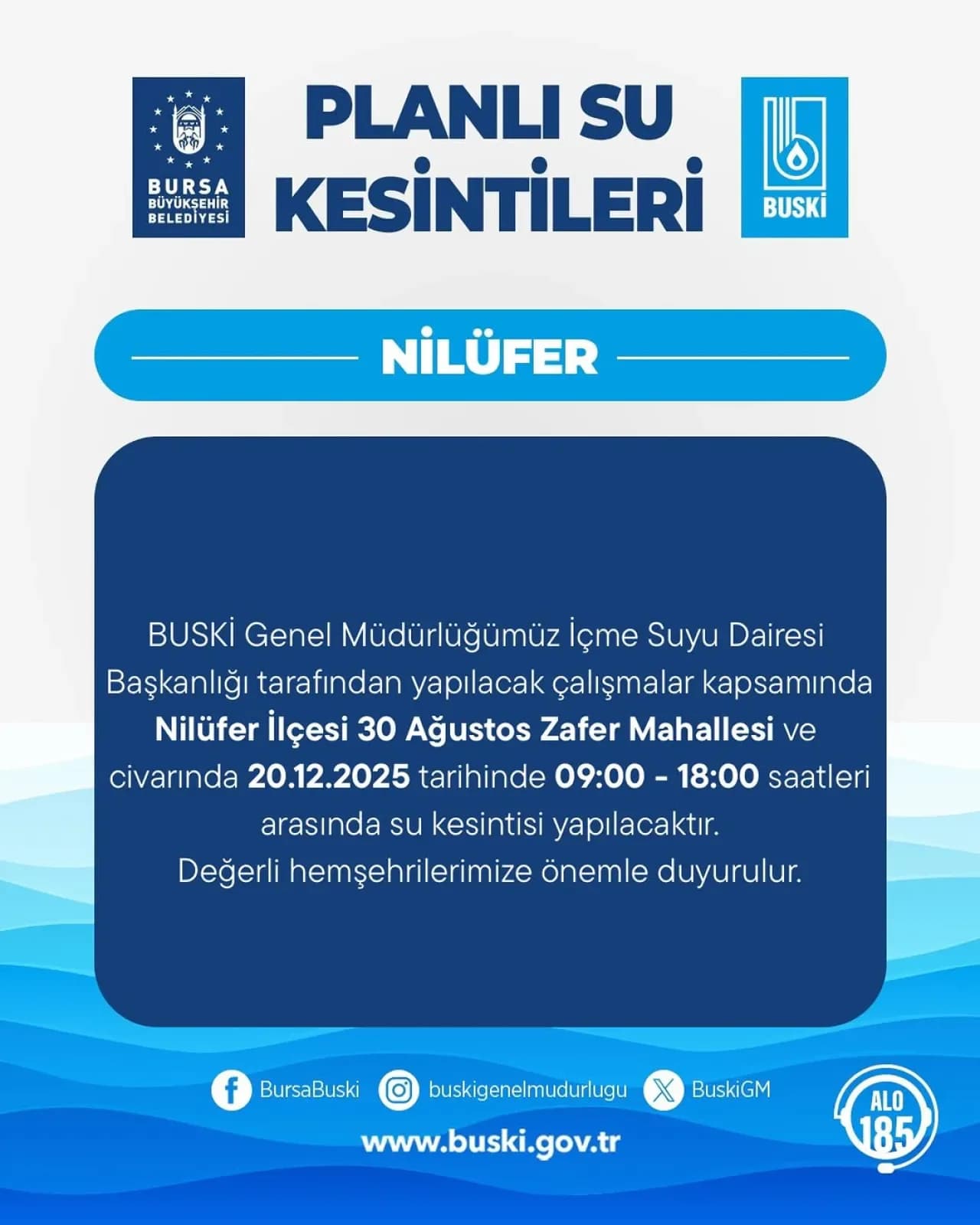 Bursa Su ve Kanalizasyon İdaresi Genel Müdürlüğü'nden Halka Duyuru Bursa Su ve Kanalizasyon İdaresi Genel Müdürlüğü'nden Halka Duyuru