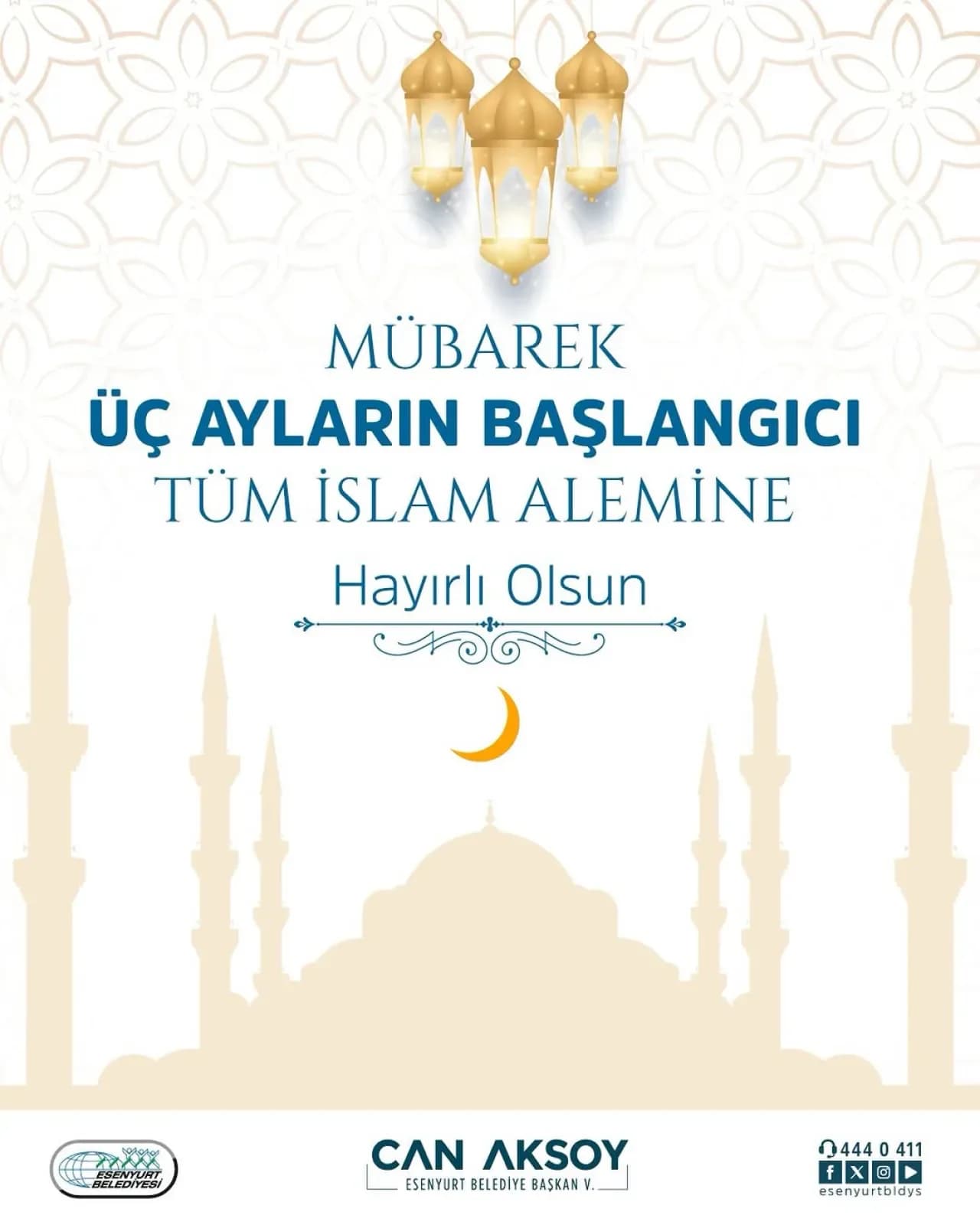 Esenyurt Belediyesi'nden Üç Aylar Mesajı: "Hayırlara Vesile Olsun" Esenyurt Belediyesi'nden Üç Aylar Mesajı: "Hayırlara Vesile Olsun"