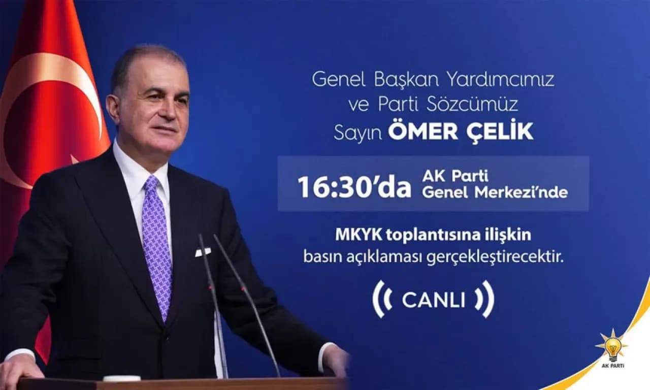 AK Parti Adana Milletvekili Ömer Çelik Saat 16:30'da Basın Toplantısı Düzenleyecek