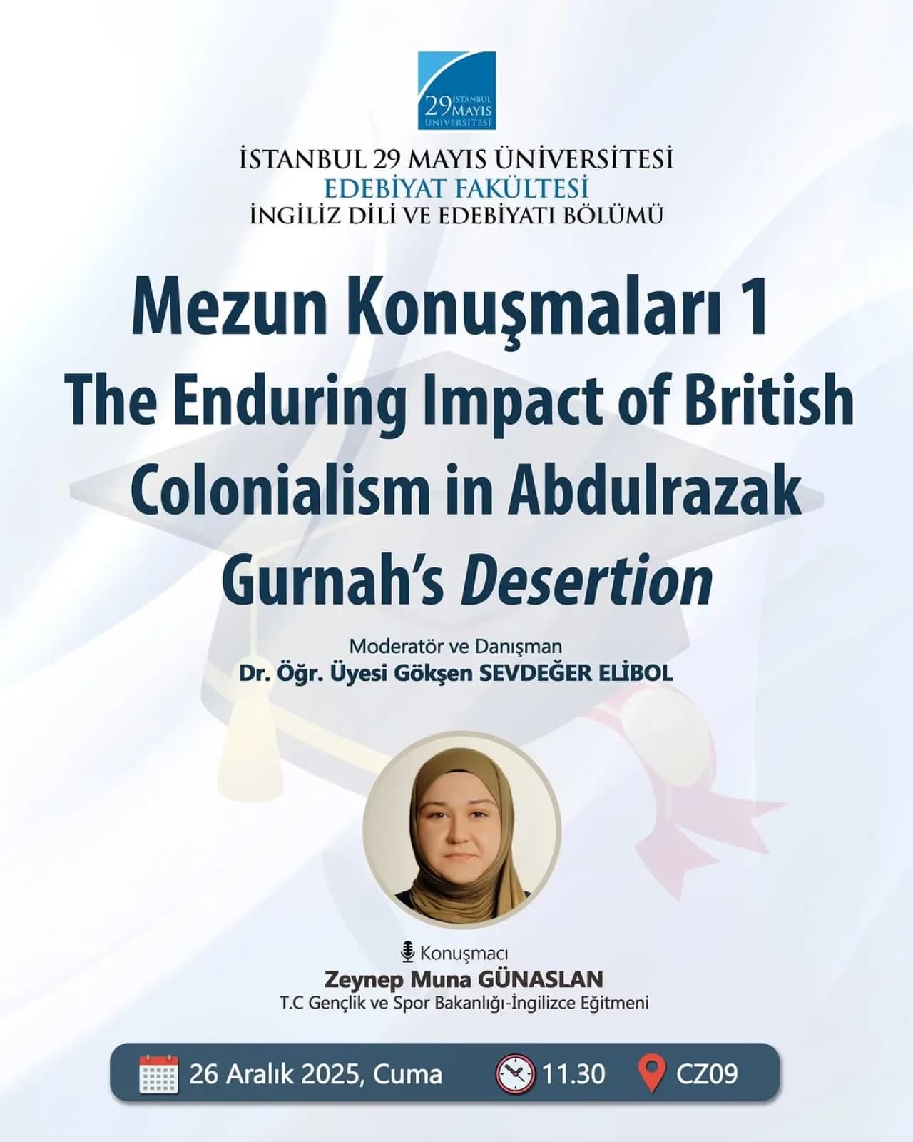 İstanbul 29 Mayıs Üniversitesi'nde Sömürgecilik Edebiyatı Konuşuldu: "Desertion" Eseri Mercek Altında İstanbul 29 Mayıs Üniversitesi'nde Sömürgecilik Edebiyatı Konuşuldu: "Desertion" Eseri Mercek Altında