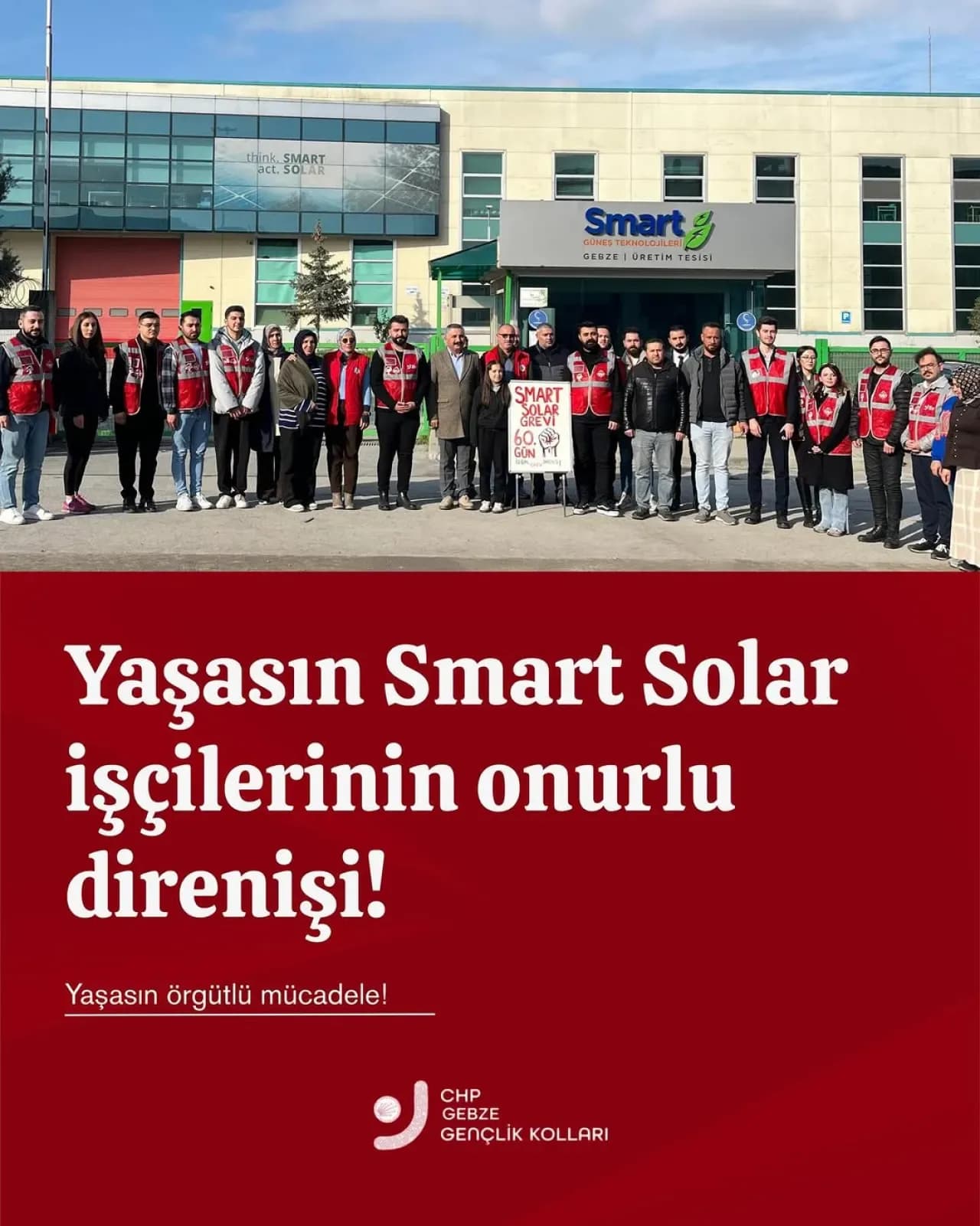 CHP Gebze Gençlik Kolları'ndan Smart Solar Grevine Destek: "Grev Kırıcılığı Suçtur" CHP Gebze Gençlik Kolları'ndan Smart Solar Grevine Destek: "Grev Kırıcılığı Suçtur"