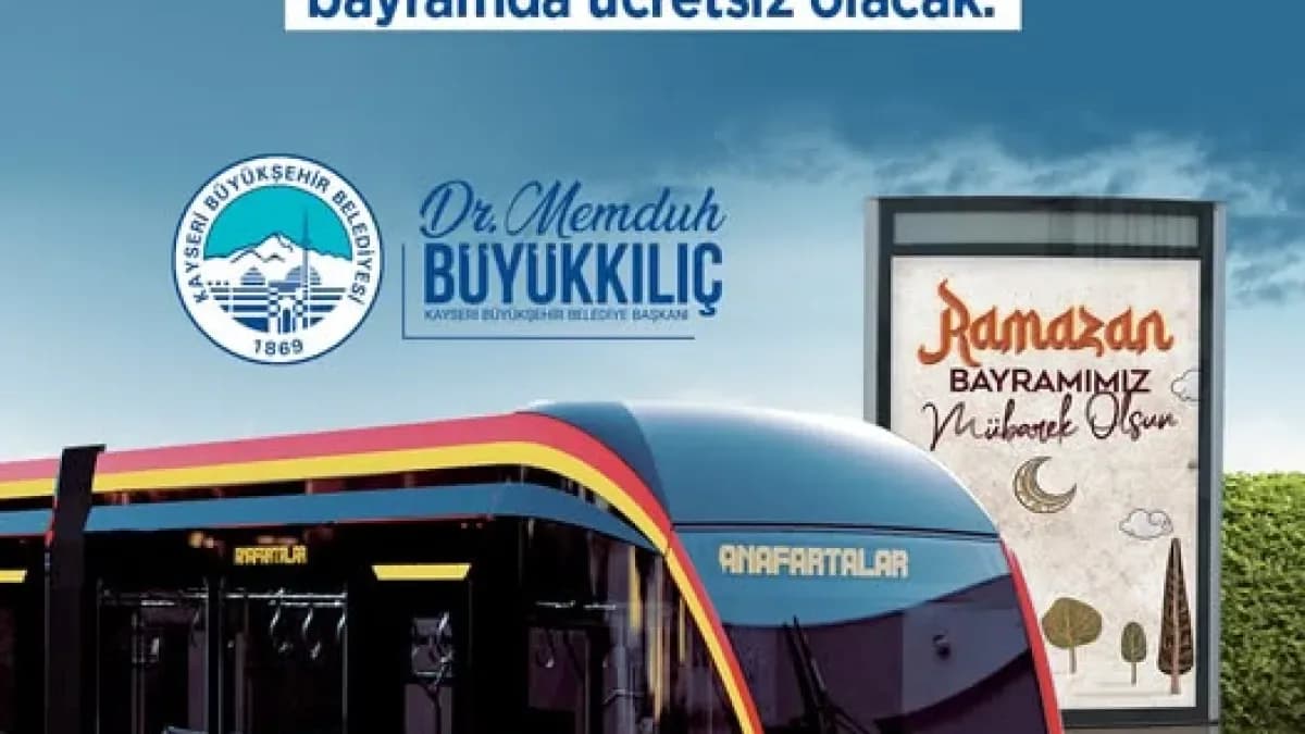 Kayseri'de Bayram Boyunca Tramvaylar Ücretsiz: Ulaşım Kolaylığı Sağlanacak