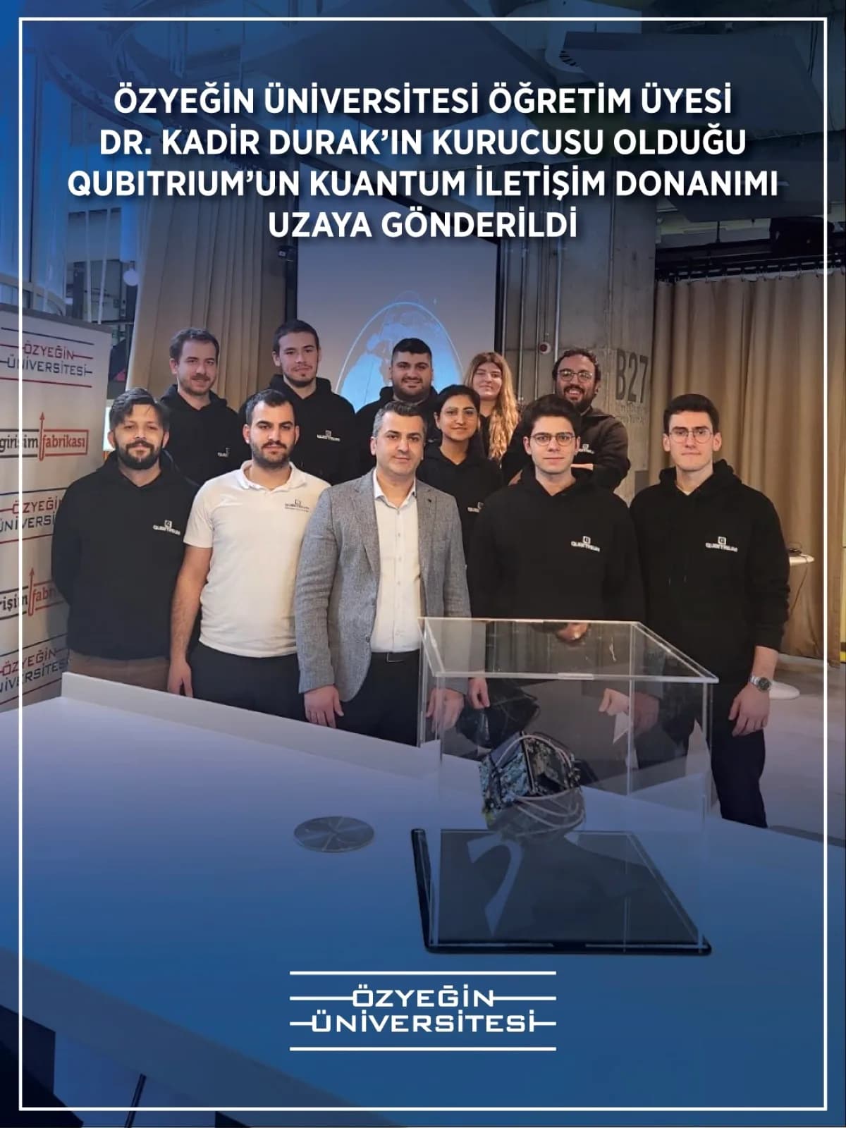 QubitCore Uzaya Gönderildi: Özyeğin Üniversitesi'nden Kuantum İletişim Atağı