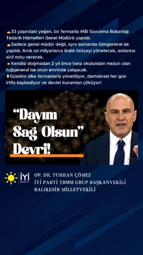 İYİ Parti'li Çömez'den MSB Atamasına Sert Eleştiri: "33 Yaşında Tümgeneral"