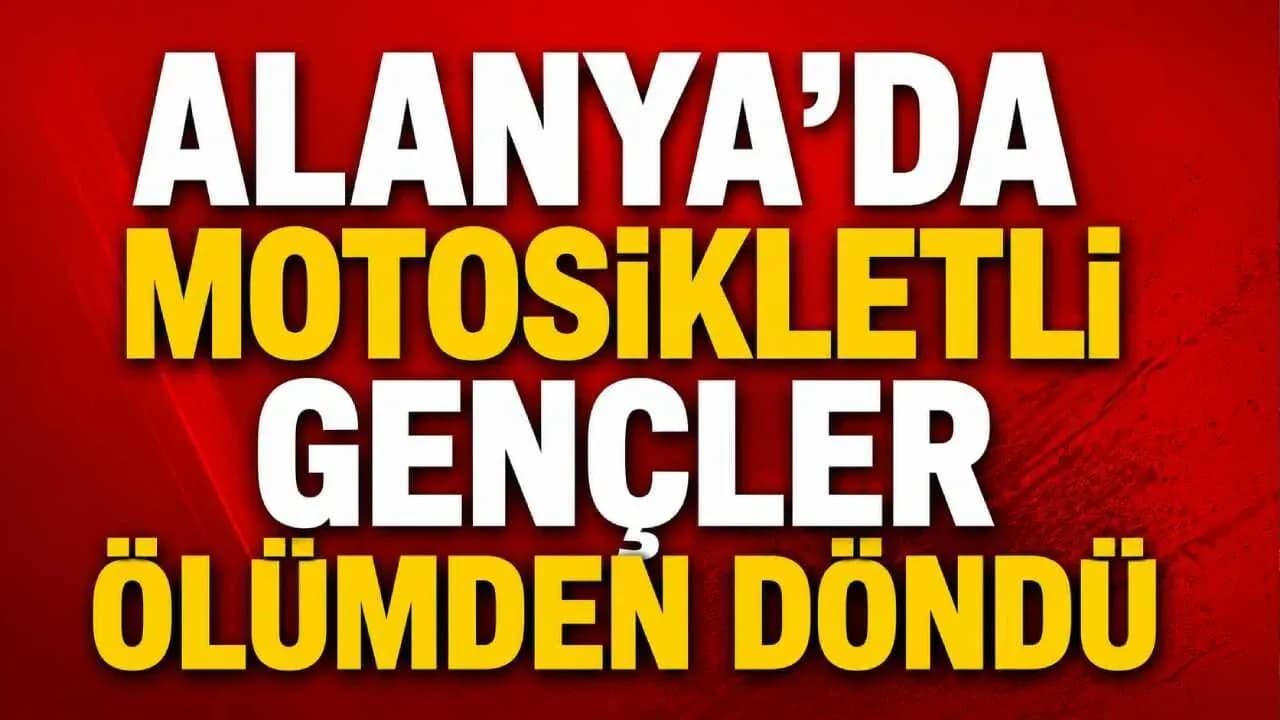 Alanya Mahmutlar'da Korkutan Kaza: Güvenlik Kamerası Anları Ortaya Çıktı