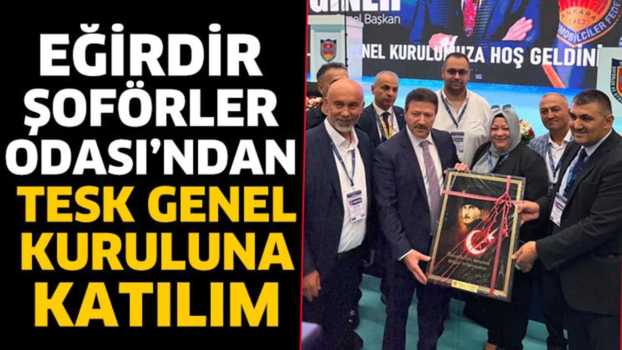 Isparta'nın Kültürel Mirası TESK Genel Kurulu'na Taşındı: Anlamlı Hediye