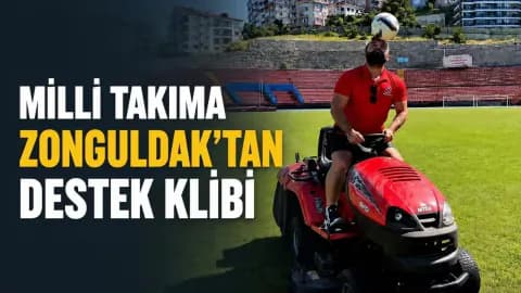 Zonguldak'tan Milli Takıma Dev Destek: 2026 Dünya Kupası Heyecanı Klibe Yansıdı