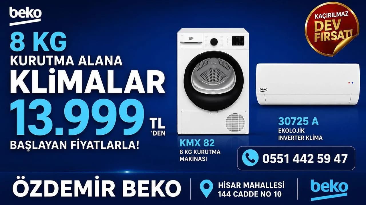 Özdemir Beko'dan Yaz Fırsatı: Klima ve Kurutma Makinelerinde Avantajlı Fiyatlar