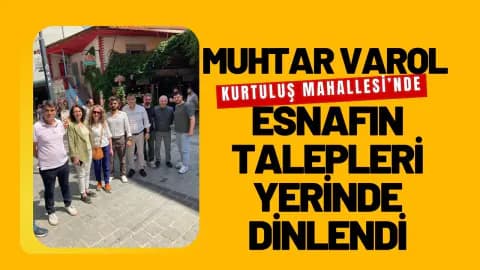 Uşak Kurtuluş Mahallesi'nde Değişim Hazırlığı: Esnafın Talepleri Masaya Yatırıldı