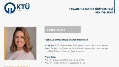 KTÜ'lü Genç Araştırmacıdan Sağlık Teknolojilerine Büyük Adım: PET Sistemleri Projesine Destek