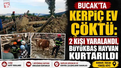 Bucak'ta Kerpiç Ev Çöktü: Enkazdan Mucize Kurtuluş