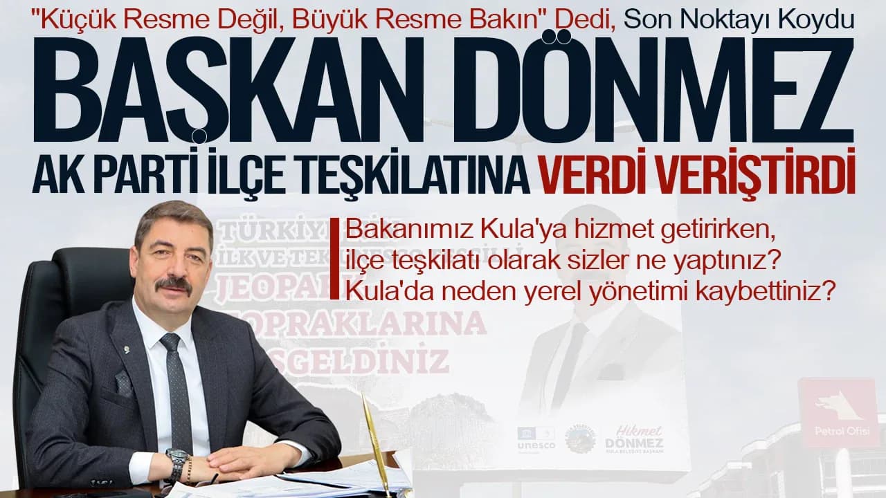 Kula'da 'Totem' Krizi: Belediye Başkanı'ndan AK Parti'ye Jeopark Yanıtı