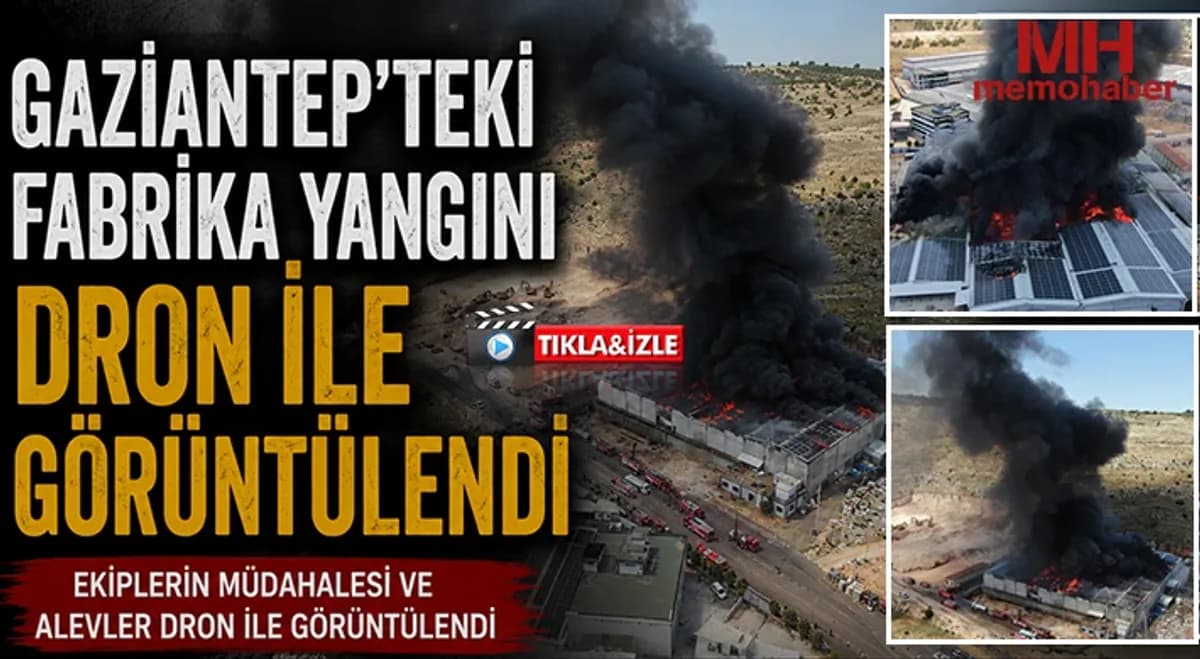 Gaziantep'te Korkutan Fabrika Yangını: Alevler Molhan Tekstil'i Sardı Gaziantep'te Korkutan Fabrika Yangını: Alevler Molhan Tekstil'i Sardı