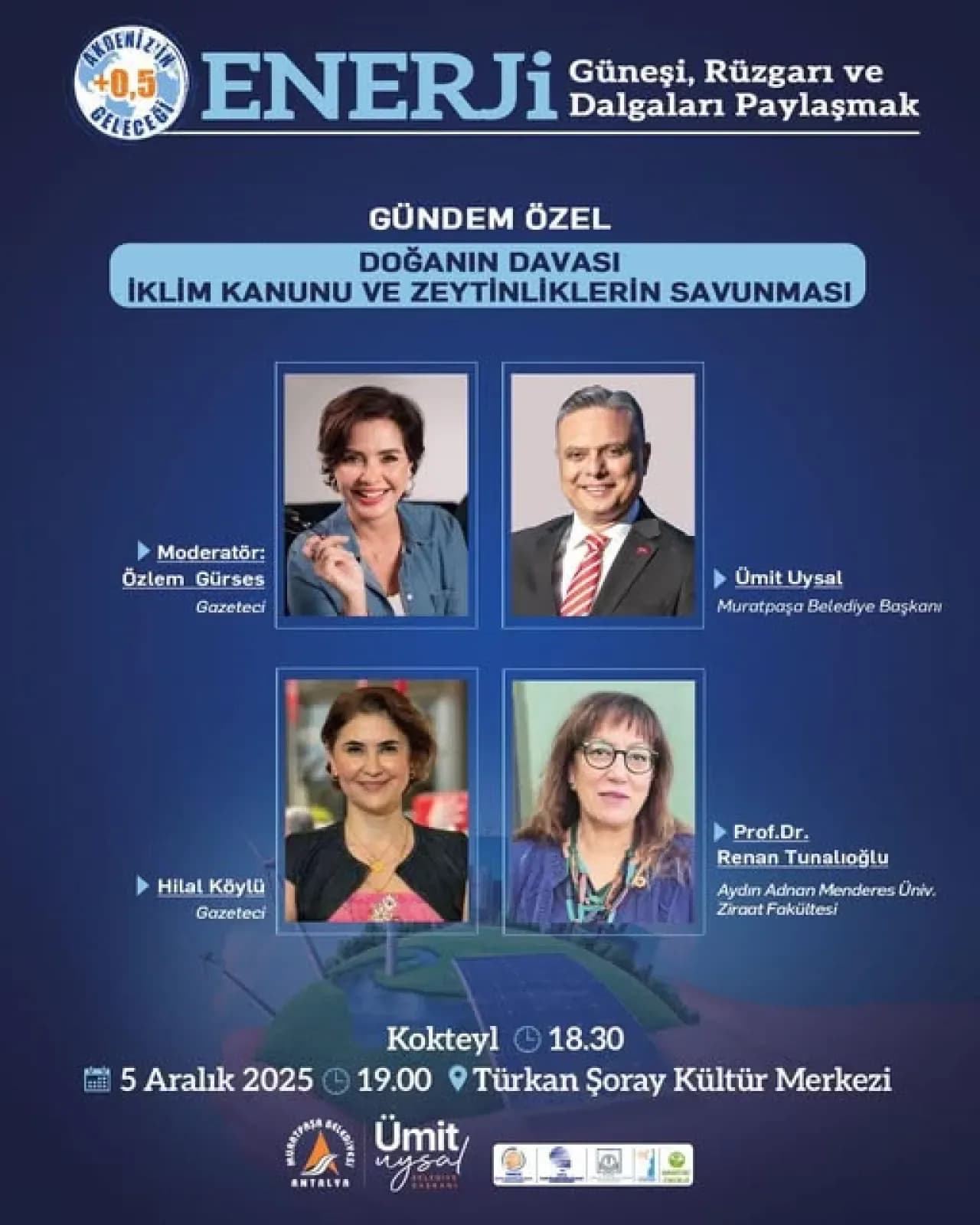 Antalya'da İklim Kanunu ve Zeytinliklerin Geleceği Masaya Yatırılıyor Antalya'da İklim Kanunu ve Zeytinliklerin Geleceği Masaya Yatırılıyor