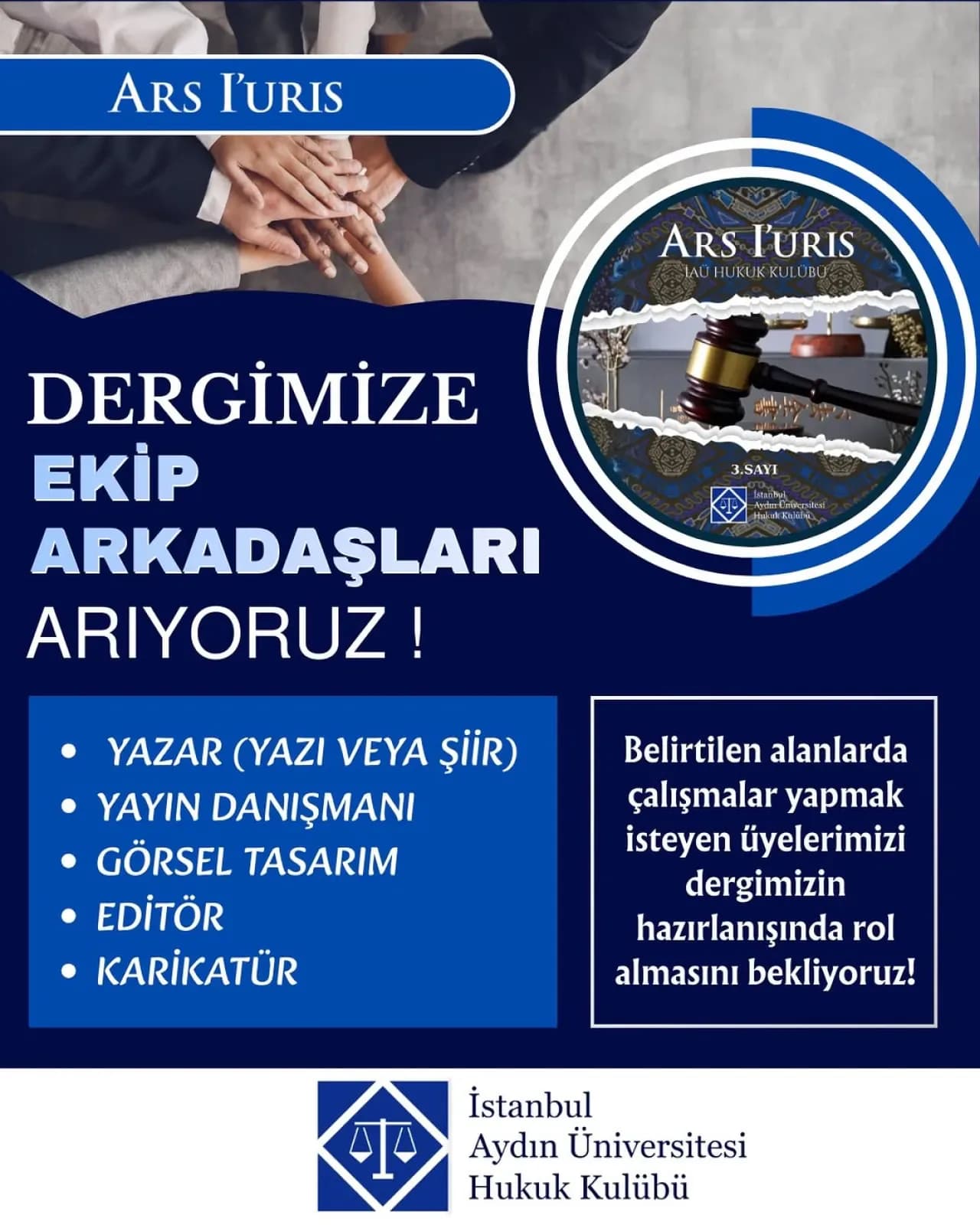 İstanbul Aydın Üniversitesi Hukuk Fakültesi Öğrencileri İçin Dergi Ekibi Aranıyor İstanbul Aydın Üniversitesi Hukuk Fakültesi Öğrencileri İçin Dergi Ekibi Aranıyor