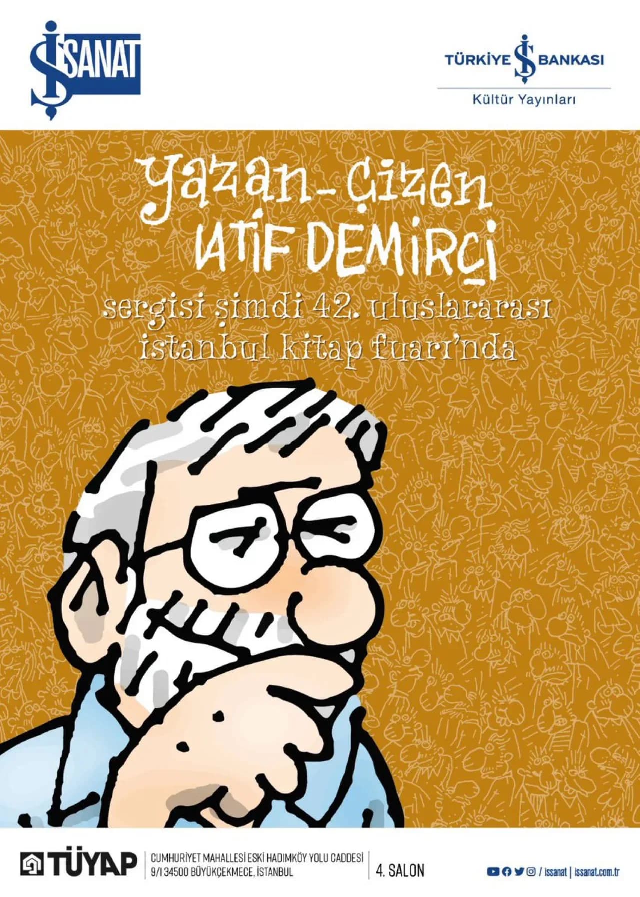 Latif Demirci'nin "Yazan & Çizen" Sergisi TÜYAP'ta Sanatseverlerle Buluşuyor Latif Demirci'nin "Yazan & Çizen" Sergisi TÜYAP'ta Sanatseverlerle Buluşuyor