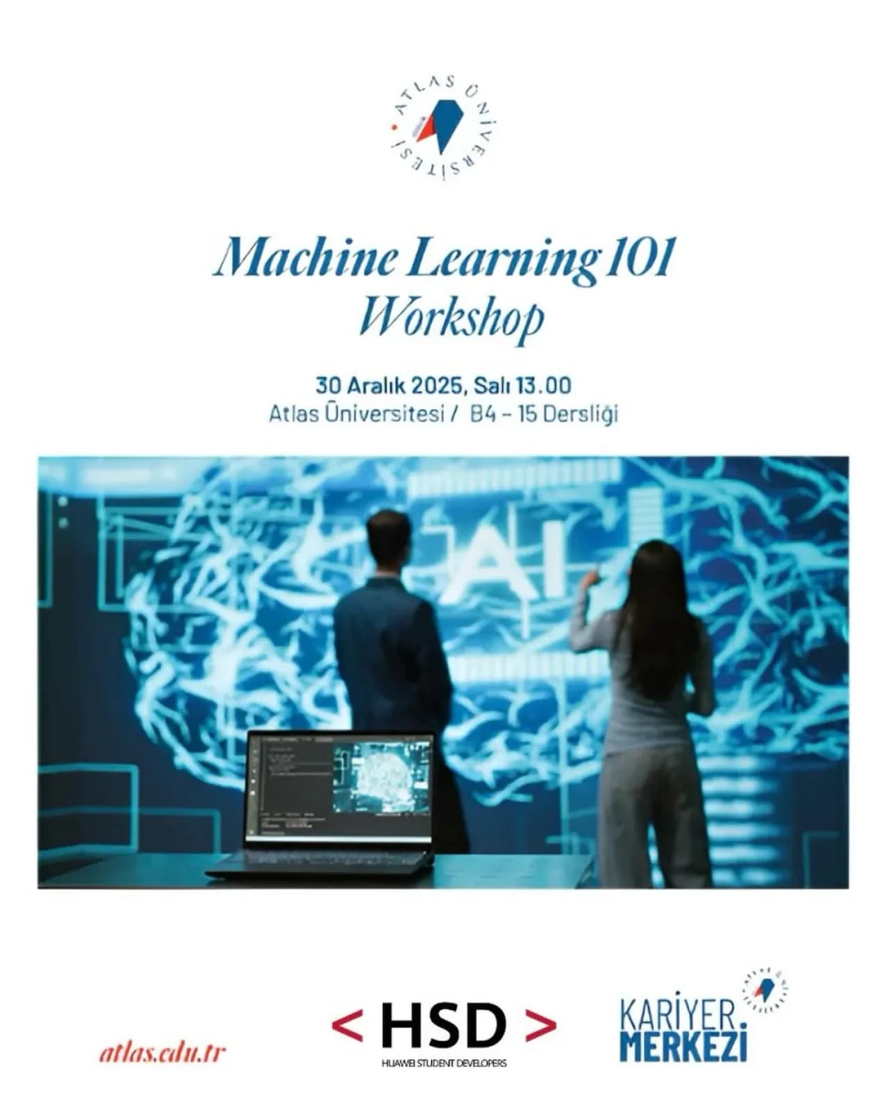 Atlas Üniversitesi'nde Geleceğin Teknolojisine Adım: Machine Learning 101 Workshop'u Düzenleniyor Atlas Üniversitesi'nde Geleceğin Teknolojisine Adım: Machine Learning 101 Workshop'u Düzenleniyor