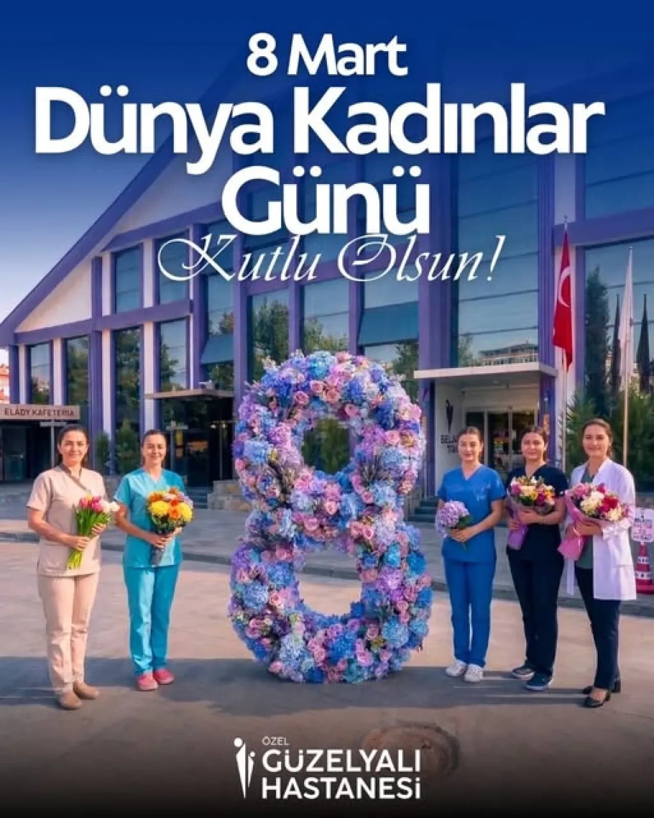 Güzelyalı Hastanesi'nden 8 Mart Dünya Kadınlar Günü Mesajı: "Hayata Değer Katan Tüm Kadınlara Teşekkür"