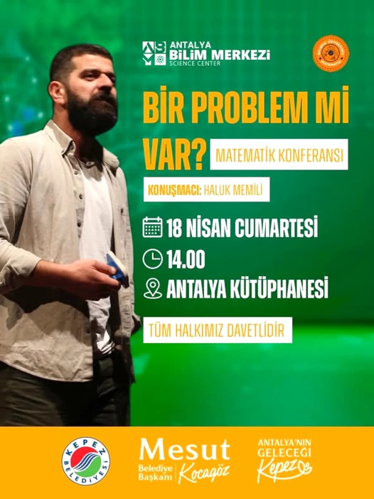 Matematiğe Farklı Bir Pencere: Haluk Memili Antalya'da Konferans Verecek Matematiğe Farklı Bir Pencere: Haluk Memili Antalya'da Konferans Verecek