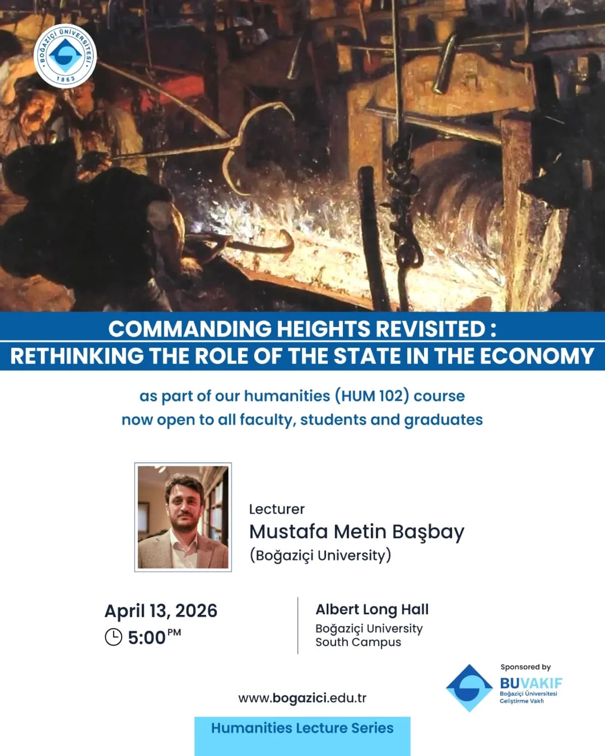 Boğaziçi Üniversitesi'nde Ekonomi ve Devletin Rolü Konferansı: "Commanding Heights Revisited" Boğaziçi Üniversitesi'nde Ekonomi ve Devletin Rolü Konferansı: "Commanding Heights Revisited"