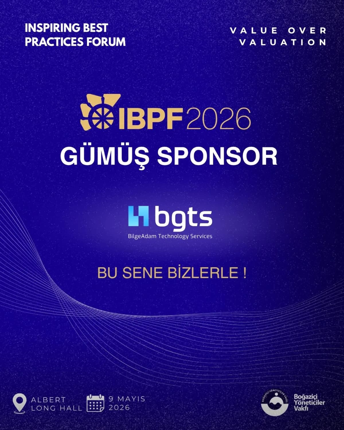 Boğaziçi Yöneticiler Vakfı'ndan Girişimcilik Zirvesi: BGTS Gümüş Sponsor Boğaziçi Yöneticiler Vakfı'ndan Girişimcilik Zirvesi: BGTS Gümüş Sponsor