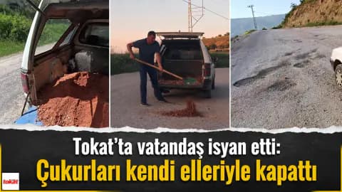 Tokat'ta Yola İsyan: Çukurları Kendi İmkanlarıyla Doldurdu