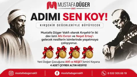 Kırşehir'de Yeni Doğan Bebeklere Özel Kampanya: Bu İsimleri Koyana 4 Çeyrek Altın