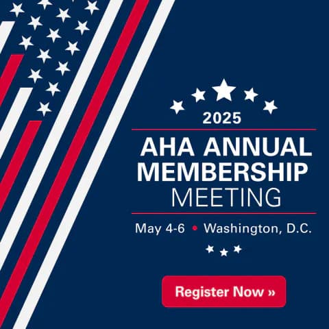 American Hospital Association'ın 2025 Yıllık Üyelik Toplantısı Kayıtları Açıldı