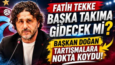 Trabzonspor Başkanı Ertuğrul Doğan'dan Fatih Tekke ve Yeni Sezon Formaları Hakkında Kritik Açıklama