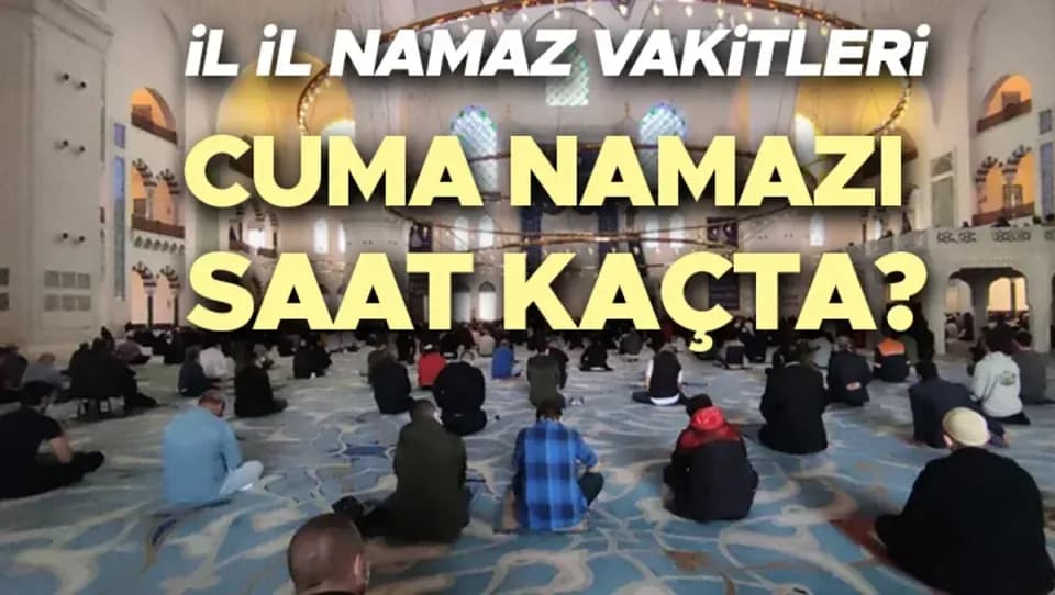 12 Haziran 2026 Cuma Namazı Saat Kaçta? Diyanet'ten İl İl Ezan Vakitleri görseli