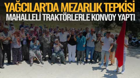 Yağcılar Mahallesi'nde Mezarlık Planına Traktör Konvoyu ve Protesto