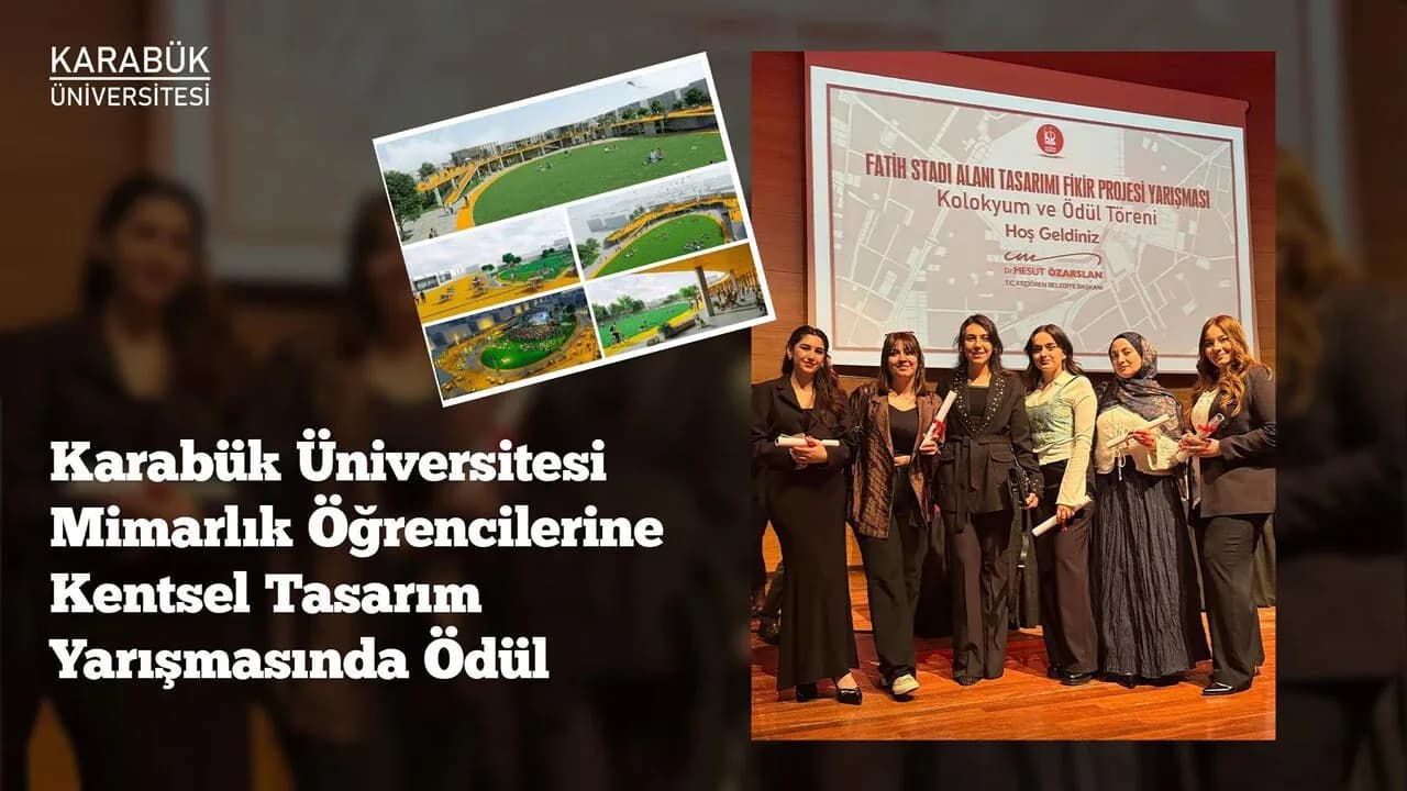 Karabük Üniversitesi Mimarlık Öğrencilerinden Fatih Stadı Tasarımı Başarısı Karabük Üniversitesi Mimarlık Öğrencilerinden Fatih Stadı Tasarımı Başarısı