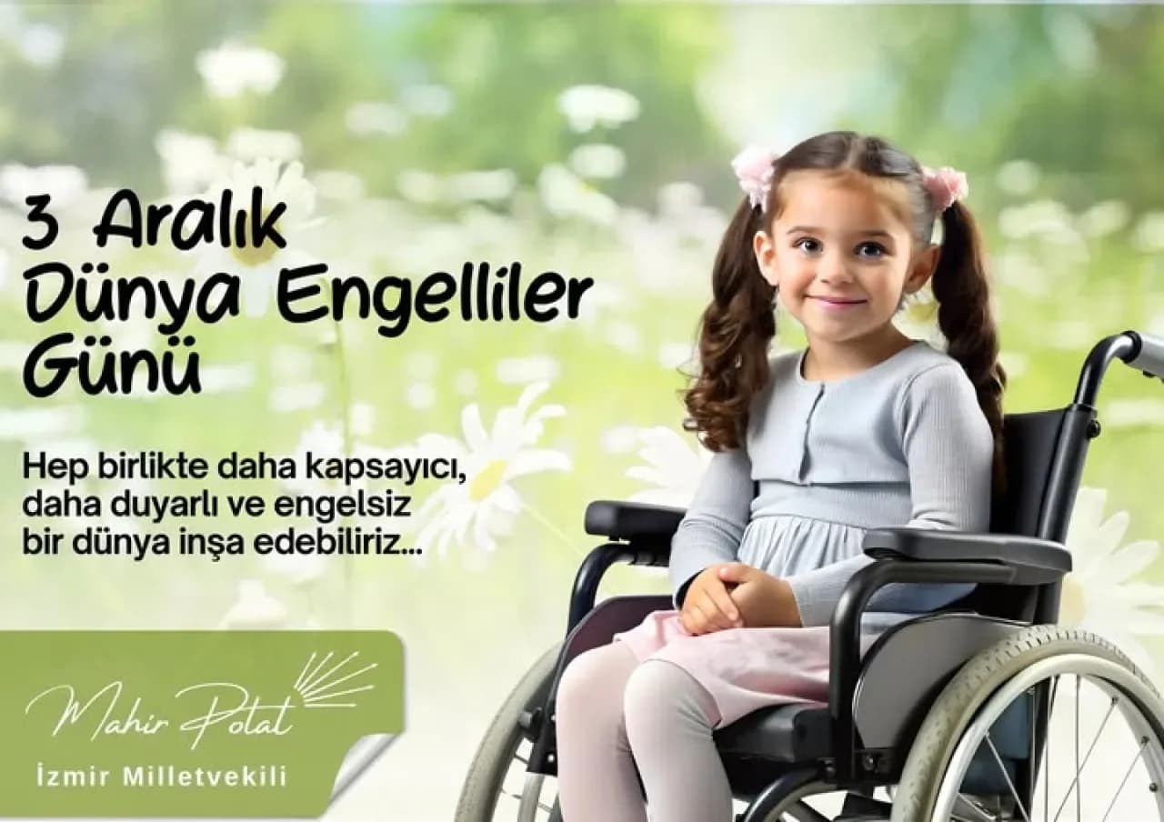 3 Aralık Dünya Engelliler Günü'nde Eşit ve Engelsiz Yaşam Vurgusu 3 Aralık Dünya Engelliler Günü'nde Eşit ve Engelsiz Yaşam Vurgusu