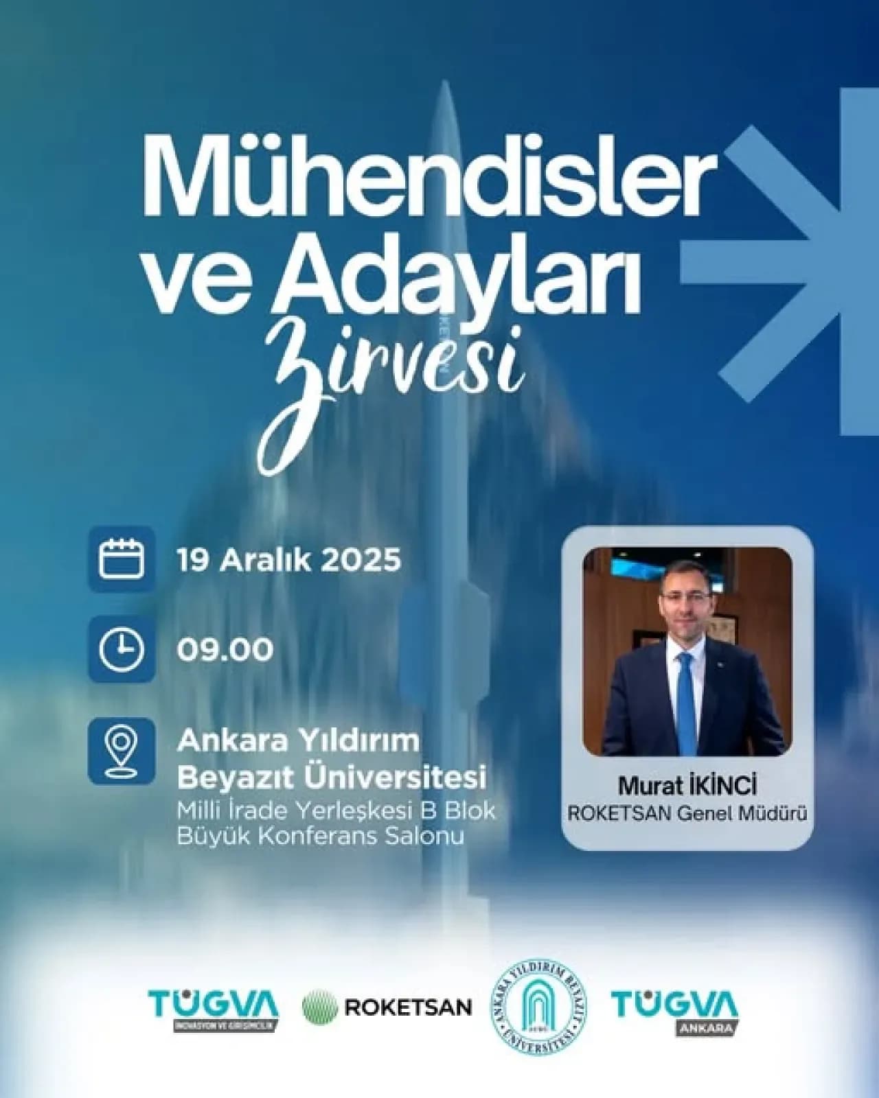Roketsan Genel Müdürü Murat İkinci, AYBÜ'de Mühendislik Zirvesi'ne Konuşmacı Olarak Katılacak Roketsan Genel Müdürü Murat İkinci, AYBÜ'de Mühendislik Zirvesi'ne Konuşmacı Olarak Katılacak