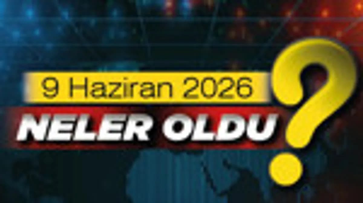 Ankara'da 9 Haziran 2026 Gününe Damga Vuran Gelişmeler ve Güncel Durum Ankara'da 9 Haziran 2026 Gününe Damga Vuran Gelişmeler ve Güncel Durum