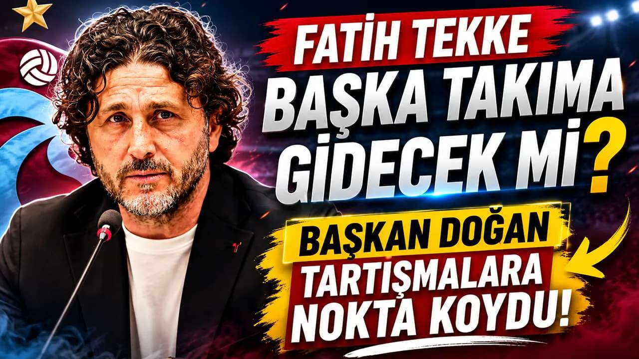 Trabzonspor Başkanı Ertuğrul Doğan'dan Fatih Tekke ve Yeni Sezon Formaları Hakkında Kritik Açıklama Trabzonspor Başkanı Ertuğrul Doğan'dan Fatih Tekke ve Yeni Sezon Formaları Hakkında Kritik Açıklama