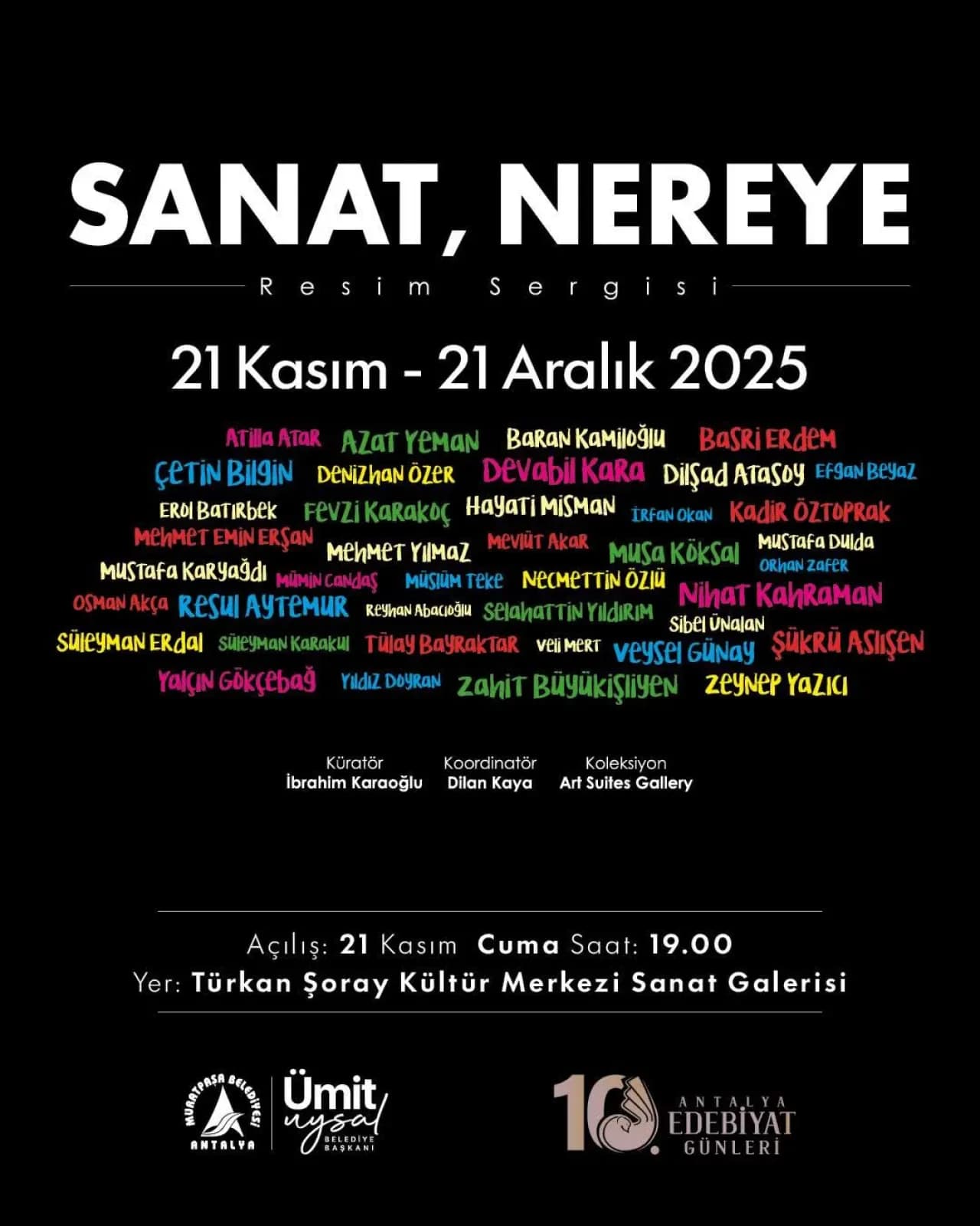 10. Antalya Edebiyat Günleri'nde "Sanat Nereye" Resim Sergisi Açılıyor 10. Antalya Edebiyat Günleri'nde "Sanat Nereye" Resim Sergisi Açılıyor