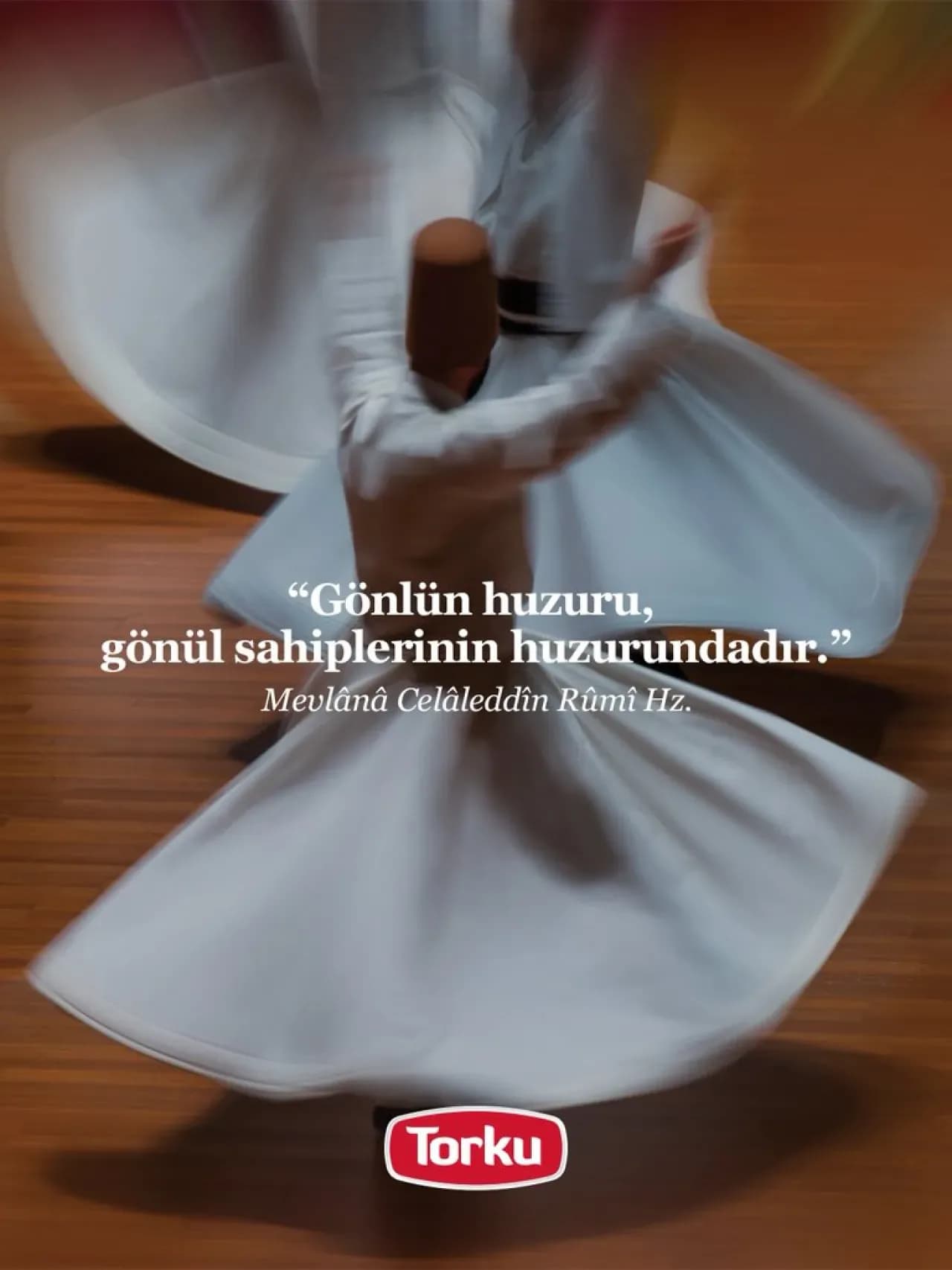 Torku, Mevlana Haftası'nı Sevgi ve Hoşgörü Mesajlarıyla Kutluyor Torku, Mevlana Haftası'nı Sevgi ve Hoşgörü Mesajlarıyla Kutluyor