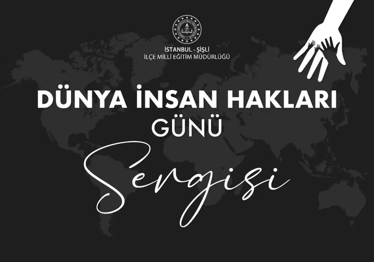 Nişantaşı Rüştü Uzel Kız Meslek Lisesi'nde Dünya İnsan Hakları Günü Sergisi Açıldı Nişantaşı Rüştü Uzel Kız Meslek Lisesi'nde Dünya İnsan Hakları Günü Sergisi Açıldı