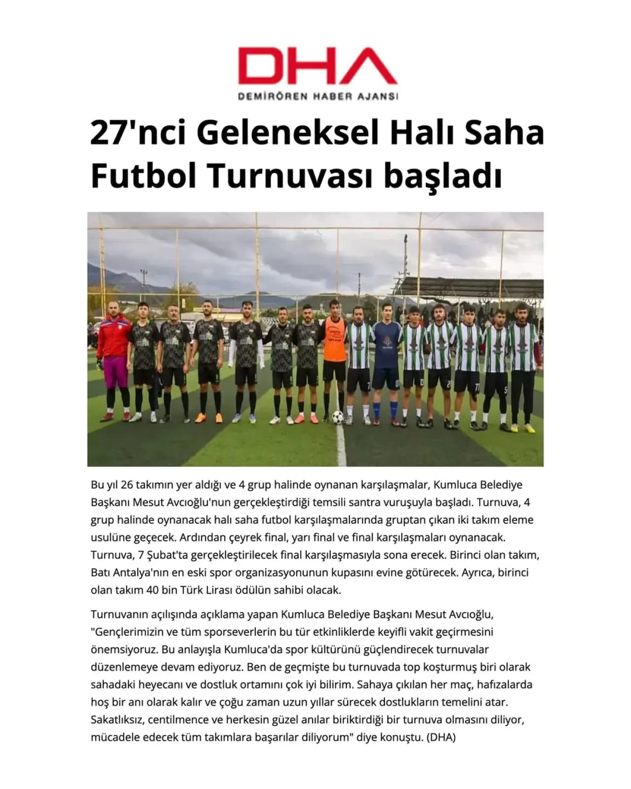 Kumluca Geleneksel Halı Saha Futbol Turnuvası Start Aldı Kumluca Geleneksel Halı Saha Futbol Turnuvası Start Aldı