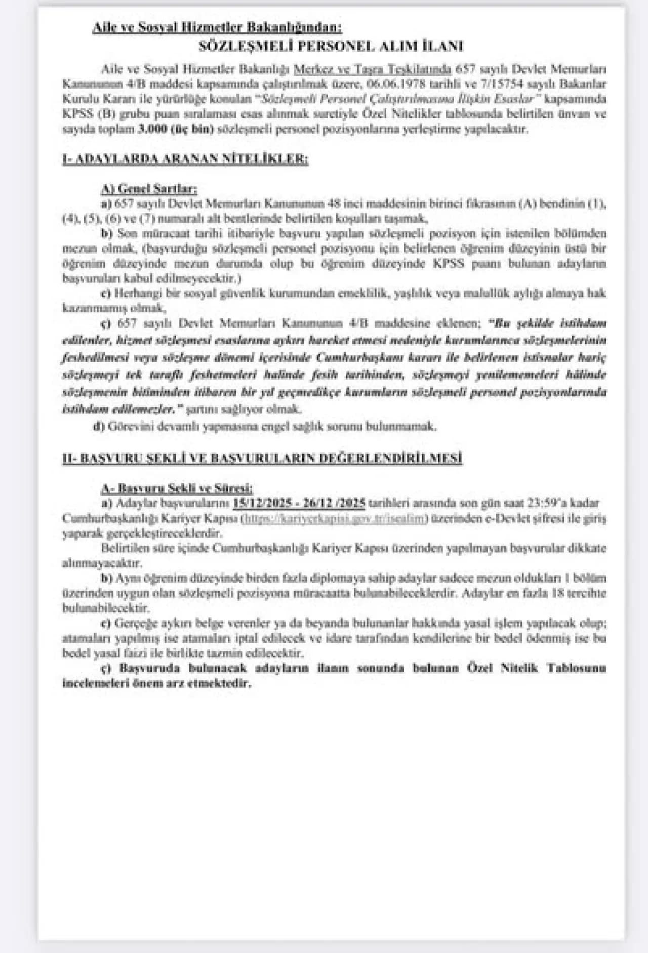 Aile ve Sosyal Hizmetler Bakanlığı 3 Bin Sözleşmeli Personel Alacak Aile ve Sosyal Hizmetler Bakanlığı 3 Bin Sözleşmeli Personel Alacak