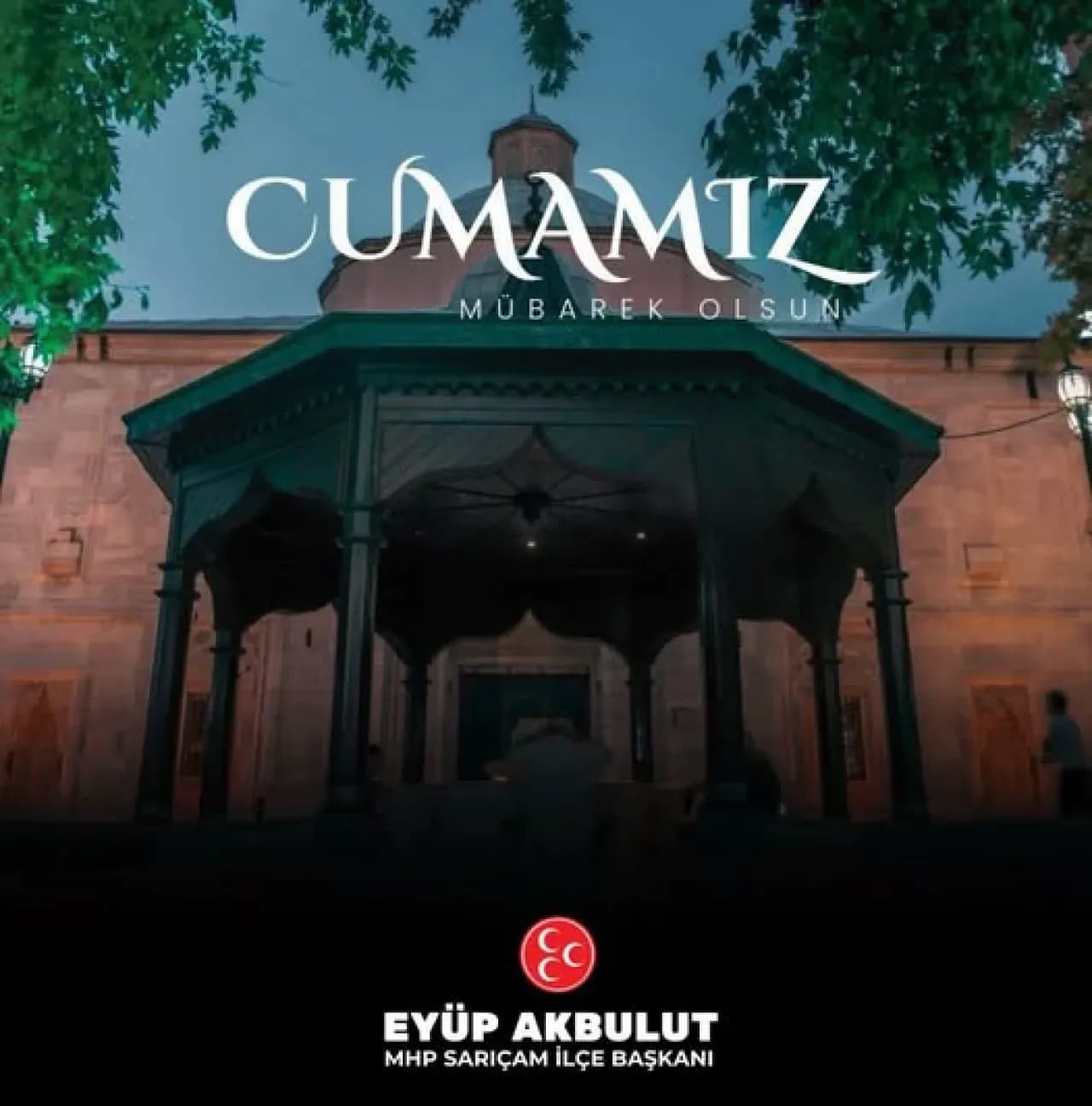 MHP Sarıçam İlçe Başkanı'ndan Cuma Mesajı: "Dualarımız Kabul, Cumamız Mübarek Olsun" MHP Sarıçam İlçe Başkanı'ndan Cuma Mesajı: "Dualarımız Kabul, Cumamız Mübarek Olsun"