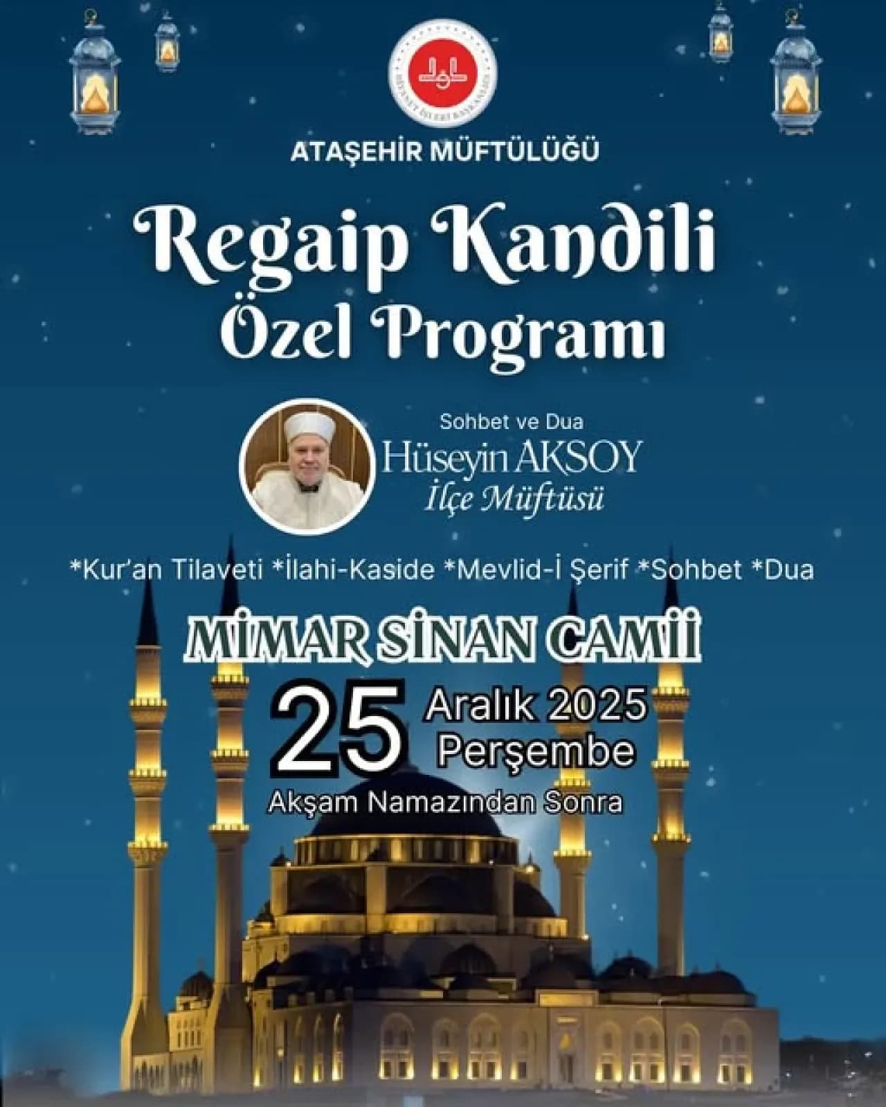 Ataşehir'de Regâib Kandili Coşkusu: Mimar Sinan Camii'nde Özel Program Düzenlenecek Ataşehir'de Regâib Kandili Coşkusu: Mimar Sinan Camii'nde Özel Program Düzenlenecek